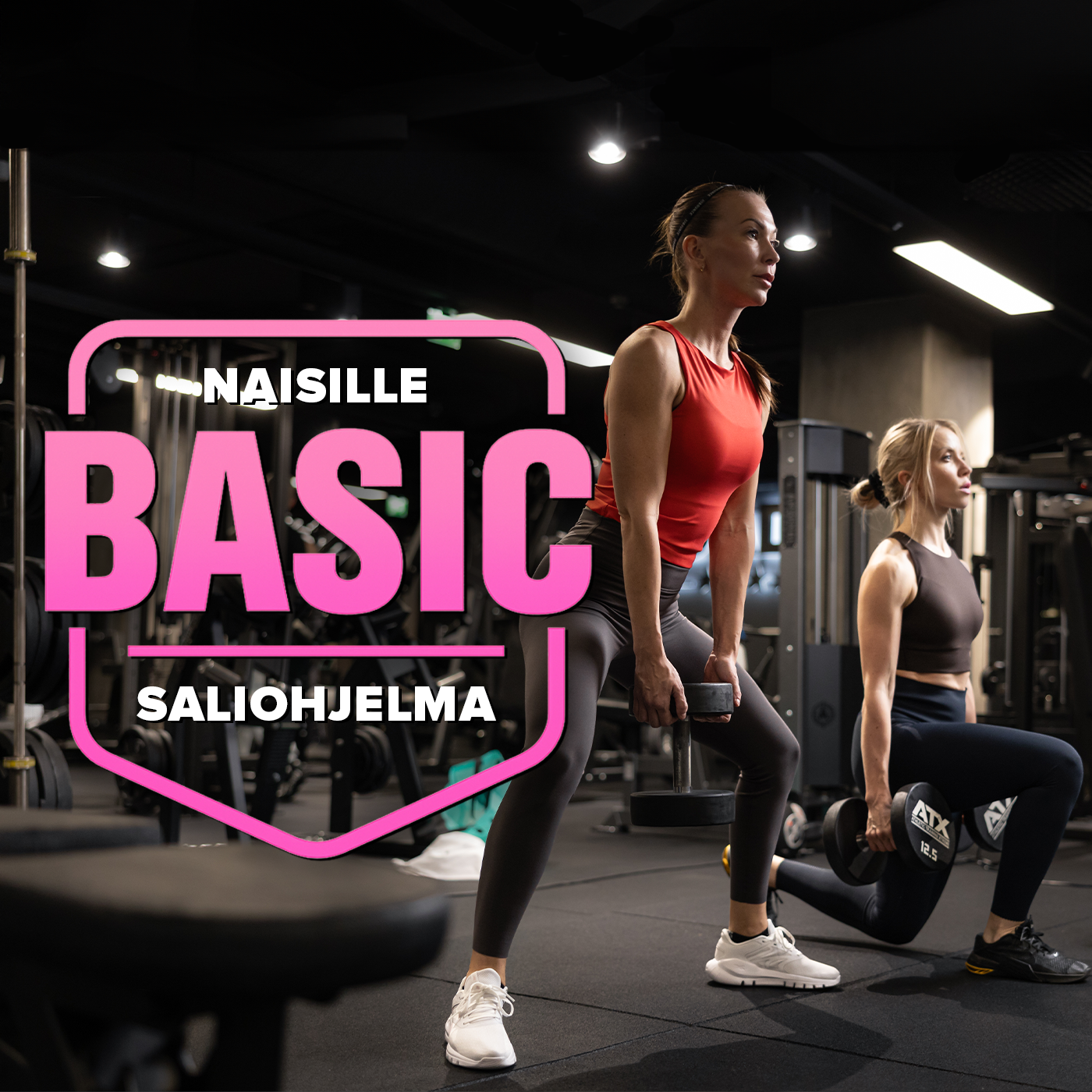 BASIC | Saliohjelma naisille