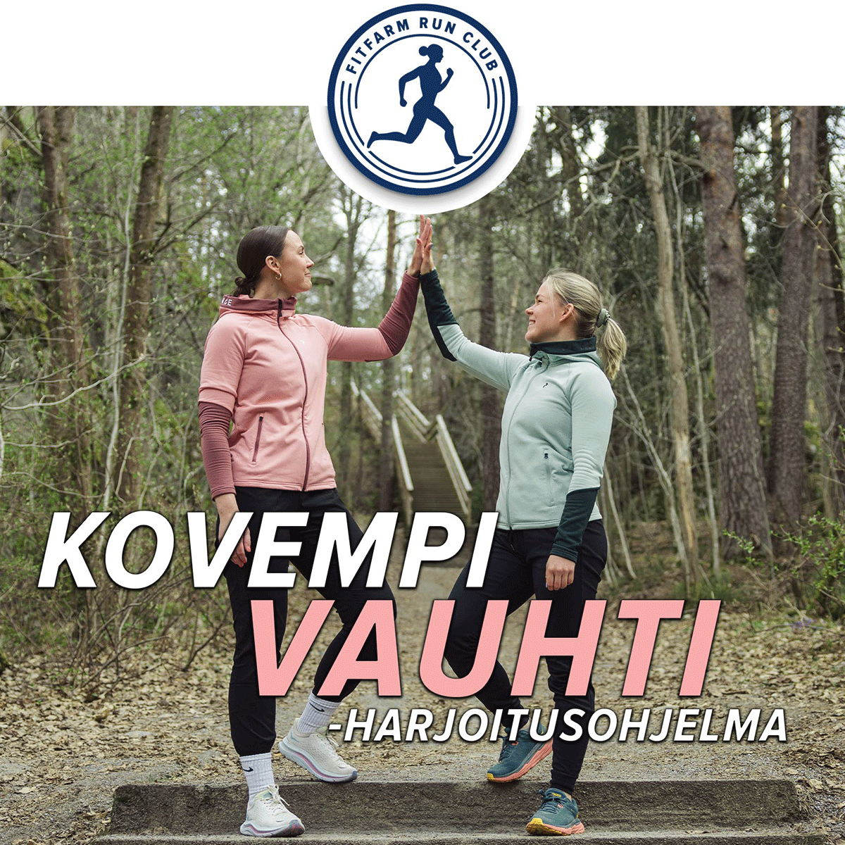 Kovempi vauhti - Harjoitusohjelma